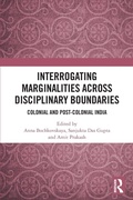 Cover: Interrogating Marginalities across Disciplinary Boundaries - Routledge India