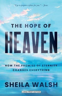 Enlarge image Cover: The Hope of Heaven - Large Print Press
