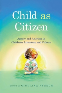 Enlarge image Cover: Child As Citizen - University Press of Mississippi