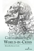 Cover: Communicating a World-In-Crisis - Peter Lang Verlag