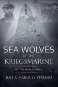 Cover: Sea Wolves of the Kriegsmarine ([N.A.]) - Stuka Ediciones