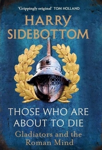 Abbildung von: Those Who Are About To Die - Hutchinson Heinemann