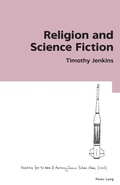 Cover: Religion and Science Fiction - Peter Lang Verlag