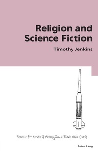 Enlarge image Cover: Religion and Science Fiction - Peter Lang Verlag
