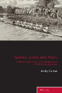 Abbildung von: Games, Greek and Pluck - Peter Lang Verlag
