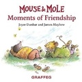 Cover: Mouse and Mole: Moments of Friendship - Graffeg Limited