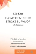 Cover: From Scientist to Stroke Survivor - Lived Places Publishing