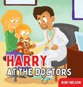 Cover: Harry at the Doctors - The Life Graduate