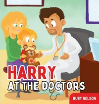 Enlarge image Cover: Harry at the Doctors - The Life Graduate