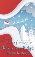 Cover: Christmas in Reverence Ridge - R. A. Krueger
