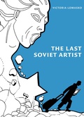 Cover: The Last Soviet Artist - n+1 Research