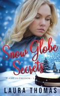 Cover: Snow Globe Secrets - Mountain Brook Ink