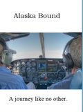 Cover: Alaska Bound - PONC Publishing