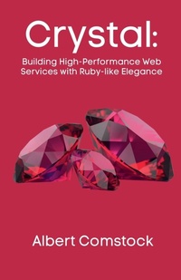 Abbildung von: Production-Ready Crystal - Fiel LLC