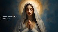 Abbildung von: Grace, the Path to Holiness - Fernando Davalos