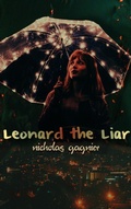 Cover: Leonard the Liar - Nicholas Gagnier