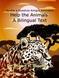 Cover: Ayudar a Nuestros Amigos Animales! - Robert Stauffer