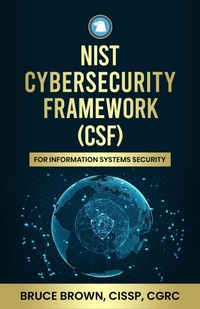 Enlarge image Cover: NIST Cybersecurity Framework (CSF) For Information Systems Security - convocourses