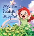 Cover: Ivy, The Prodigal Daughter - Alexander Sun