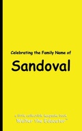 Cover: Celebrating the Family Name of Sandoval - Silent King Books
