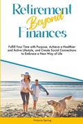 Cover: Retirement Beyond Finances - K & D Enterprises