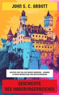 Cover: Geschichte des Habsburgerreiches - Neu &uuml;bersetzt Verlag