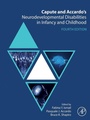 Cover: Capute and Accardo's Neurodevelopmental Disabilities in Infancy and Childhood - Elsevier