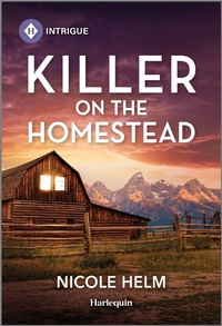 Abbildung von: Killer on the Homestead - HARLEQUIN INTRIGUE