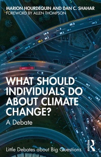 Enlarge image Cover: What Should Individuals Do about Climate Change? - Routledge