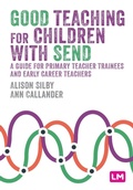 Cover: Good Teaching for Children with SEND - SAGE Publications Ltd