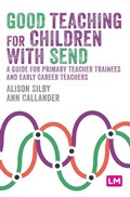 Cover: Good Teaching for Children with SEND - SAGE Publications Ltd