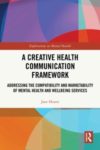 Abbildung von: A Creative Health Communication Framework - Routledge