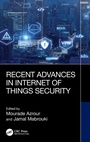 Cover: Recent Advances in Internet of Things Security - CRC Press