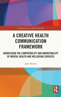 Enlarge image Cover: A Creative Health Communication Framework - Routledge