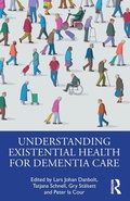 Cover: Understanding Existential Health for Dementia Care - Routledge
