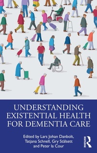 Abbildung von: Understanding Existential Health for Dementia Care - Routledge