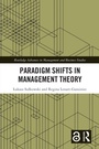 Cover: Paradigm Shifts in Management Theory - Routledge