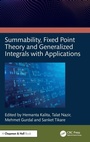 Cover: Summability, Fixed Point Theory and Generalized Integrals with Applications - Chapman & Hall/CRC