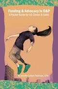 Cover: Funding & Advocacy in O&P A Pocket Guide for US Clinics and Users - Lulu.com