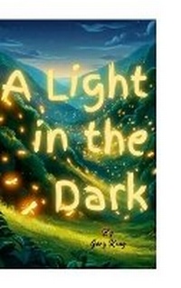 Enlarge image Cover: A Light in the Dark - Lulu.com