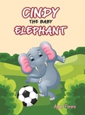 Cover: Cindy The Baby Elephant - Tellwell Talent