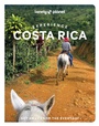 Cover: Lonely Planet Experience Costa Rica - Lonely Planet Global Limited