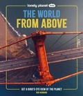 Cover: Lonely Planet Kids The World from Above - Lonely Planet Kids