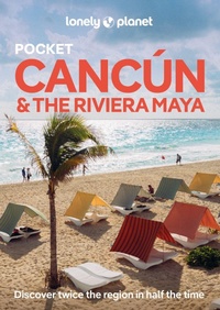 Abbildung von: Lonely Planet Pocket Cancun & the Riviera Maya - Lonely Planet Global Limited