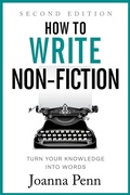 Cover: How to Write Non-Fiction: Turn Your Knowledge Into Words Second Edition - Joanna Penn