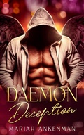 Cover: Daemon Deception (Daemon series, #2) - Mariah Ankenman