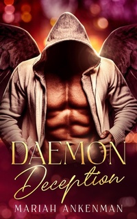Enlarge image Cover: Daemon Deception (Daemon series, #2) - Mariah Ankenman