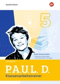 Cover: P.A.U.L. D. - Pers&ouml;nliches Arbeits- und Lesebuch Deutsch f&uuml;r Gymnasien - Klassenarbeitstrainer ab Ausgabe 2025 - Westermann Lernwelten GmbH
