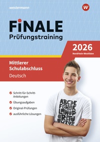 Abbildung von: FiNALE - Prüfungstraining Mittlerer Schulabschluss Nordrhein-Westfalen - Westermann Lernwelten GmbH