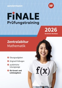 Abbildung von: FiNALE Prüfungstraining Zentralabitur Nordrhein-Westfalen - Westermann Lernwelten GmbH
